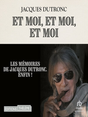 cover image of Et moi, et moi, et moi